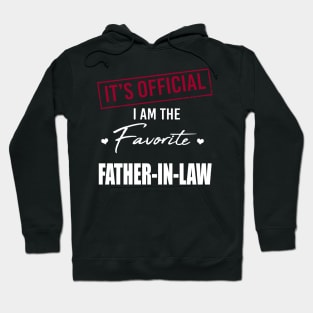 It's Official I Am The Favorite Father In Law Father's Day Hoodie
